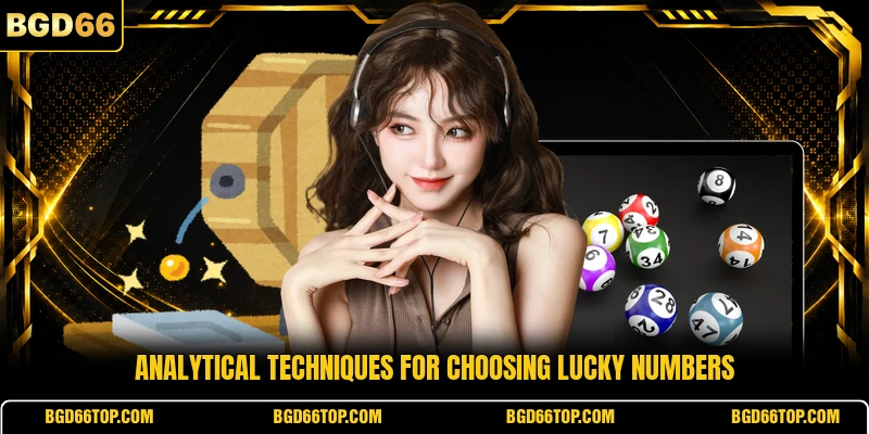 Analytical techniques for choosing lucky numbers