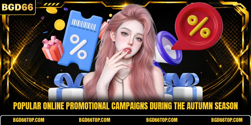 Popular online promotional campaigns during the autumn season
